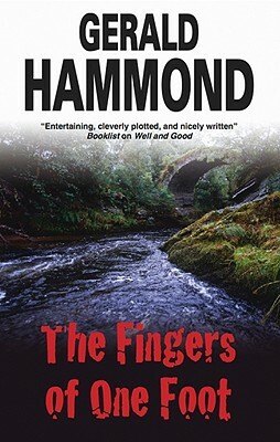 Fingers of One Foot by Gerald Hammond