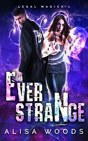 Ever Strange by Alisa Woods