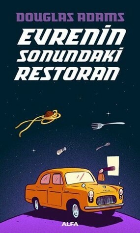 Evrenin Sonundaki Restoran by Douglas Adams, İrem Kutluk