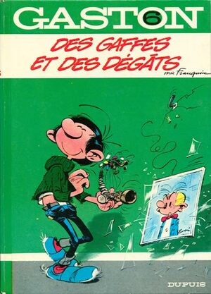 Des Gaffes et des Dégats by André Franquin