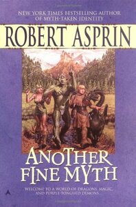 Another Fine Myth by Robert Lynn Asprin