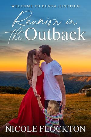 Reunion in the Outback by Nicole Flockton