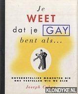 Je weet dat je gay bent als...: onvergetelijke momenten die ons vertellen wie we zijn by Joseph Cohen