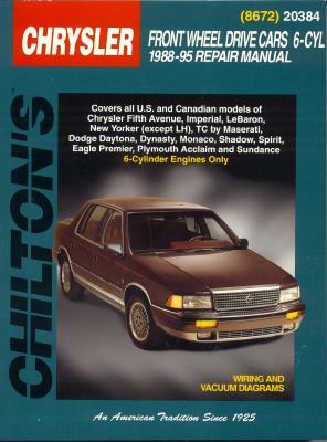 Chrysler Front-Wheel Drive Cars, 6 Cylinder, 1988-95 by Chilton Automotive Books, Chilton, The Nichols/Chilton