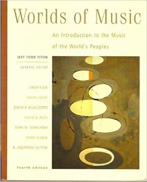 Worlds of Music by Jeff Todd Titon