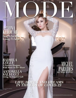 Mode Lifestyle Magazine - Life, Hopes and Dreams Issue 2020: Collector's Edition - Antonella Salvucci Cover by Alexander Michaels