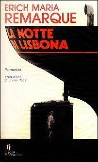 La notte di Lisbona by Erich Maria Remarque