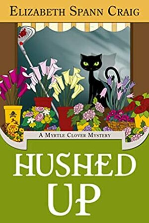 Hushed Up by Elizabeth Spann Craig
