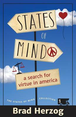 States of Mind: A Search for Virtue in America by Brad Herzog