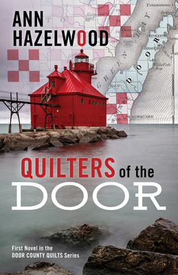 Quilters of the Door by Ann Hazelwood