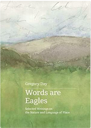 Words Are Eagles by Gregory Day