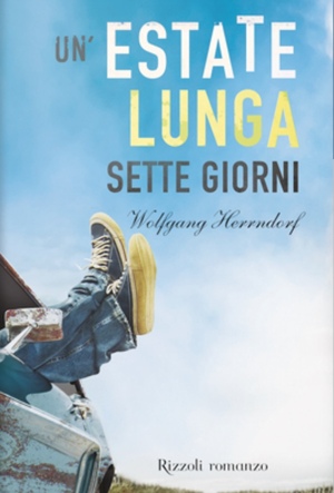 Un' Estate lunga sette giorni by Wolfgang Herrndorf