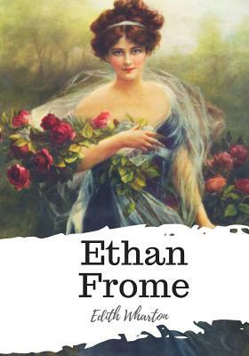 Ethan Frome by Edith Wharton