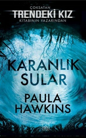 Karanlık Sular by Aslıhan Kuzucan, Paula Hawkins