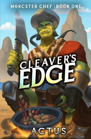 Cleaver's Edge by Actus