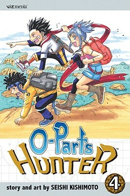 O-Parts Hunter, Vol. 4 by Seishi Kishimoto