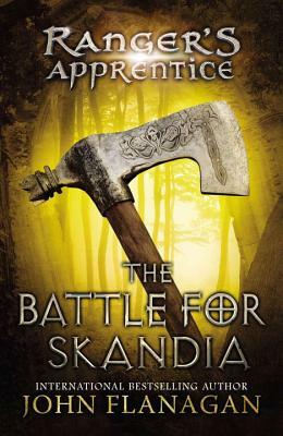 The Battle for Skandia: Book 4 by John Flanagan