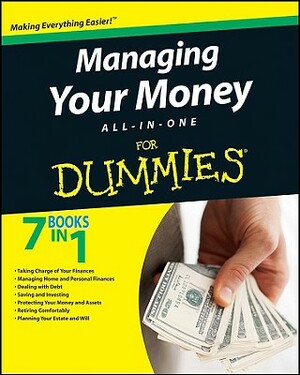 Managing Your Money All-In-One for Dummies by Consumer Dummies