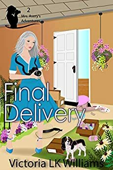 Final Delivery by Victoria LK Williams