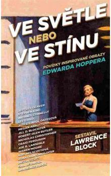 Ve světle nebo ve stínu by Lawrence Block