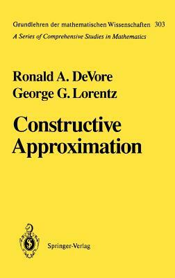 Constructive Approximation by Ronald A. DeVore, George G. Lorentz