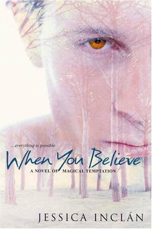 When You Believe by Jessica Barksdale Inclán