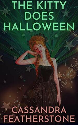 The Kitty Does Halloween by Cassandra Featherstone