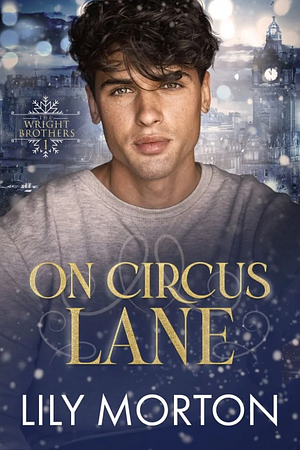 On Circus Lane by Lily Morton