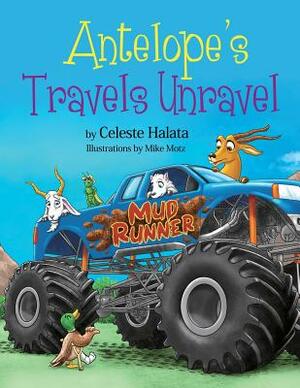 Antelope's Travels Unravel by Celeste Halata