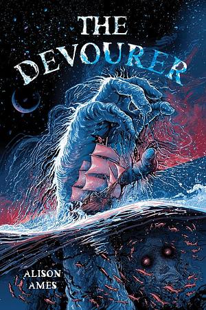 The Devourer by Alison Ames