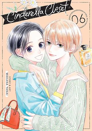 Cinderella Closet Vol. 6 by Wakana Yanai