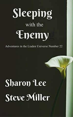 Sleeping with the Enemy by Sharon Lee, Steve Miller