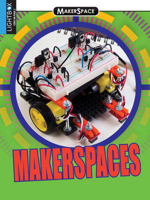 Makerspaces by Samantha Roslund