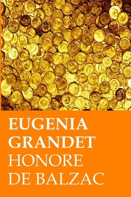 Eugenia Grandet by Honoré de Balzac