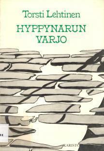 Hyppynarun varjo by Torsti Lehtinen