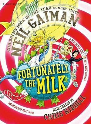 Fortunately, the Milk by Neil Gaiman, Chris Riddell