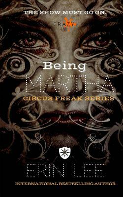 Being Martha by Erin Lee