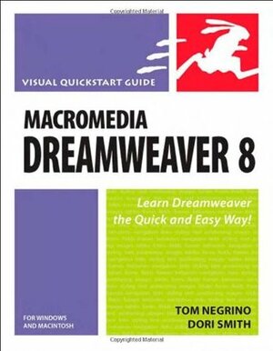 Macromedia Dreamweaver 8 for Windows and Macintosh by Tom Negrino, Dori Smith