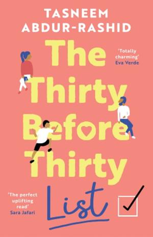 The Thirty Before Thirty List by Tasneem Abdur-Rashid