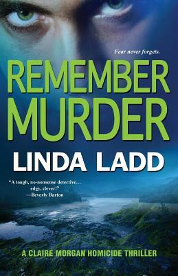 Remember Murder by Linda Ladd