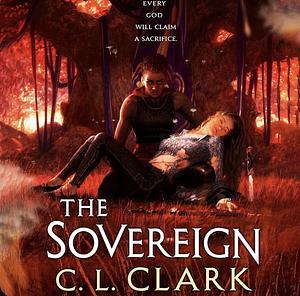 The Sovereign by C.L. Clark