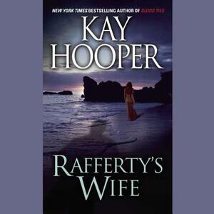 Rafferty's Wife by Kay Hooper