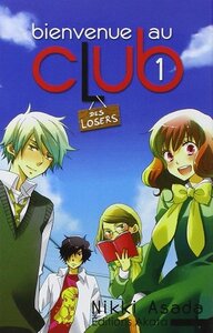 Bienvenue au club, tome 1 by Nikki Asada