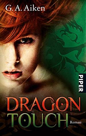 Dragon Touch by G.A. Aiken