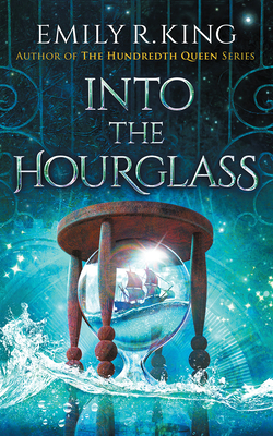 Into the Hourglass by Emily R. King