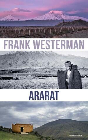 Ararat by Frank Westerman