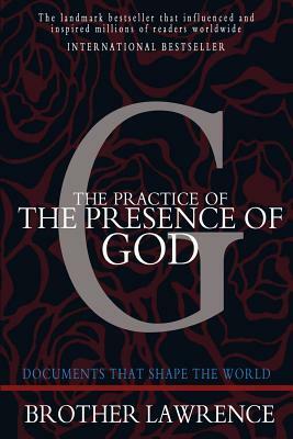 The Practice of the Presence of God: Large Print Edition by Brother Lawrence