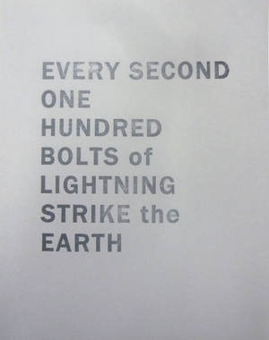 Every Second One Hundred Bolts of Lightning Strike the Earth by James Hoff
