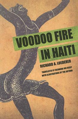 Voodoo Fire in Haiti by Richard Loederer