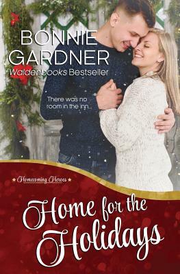 Home for the Holidays by Bonnie Gardner